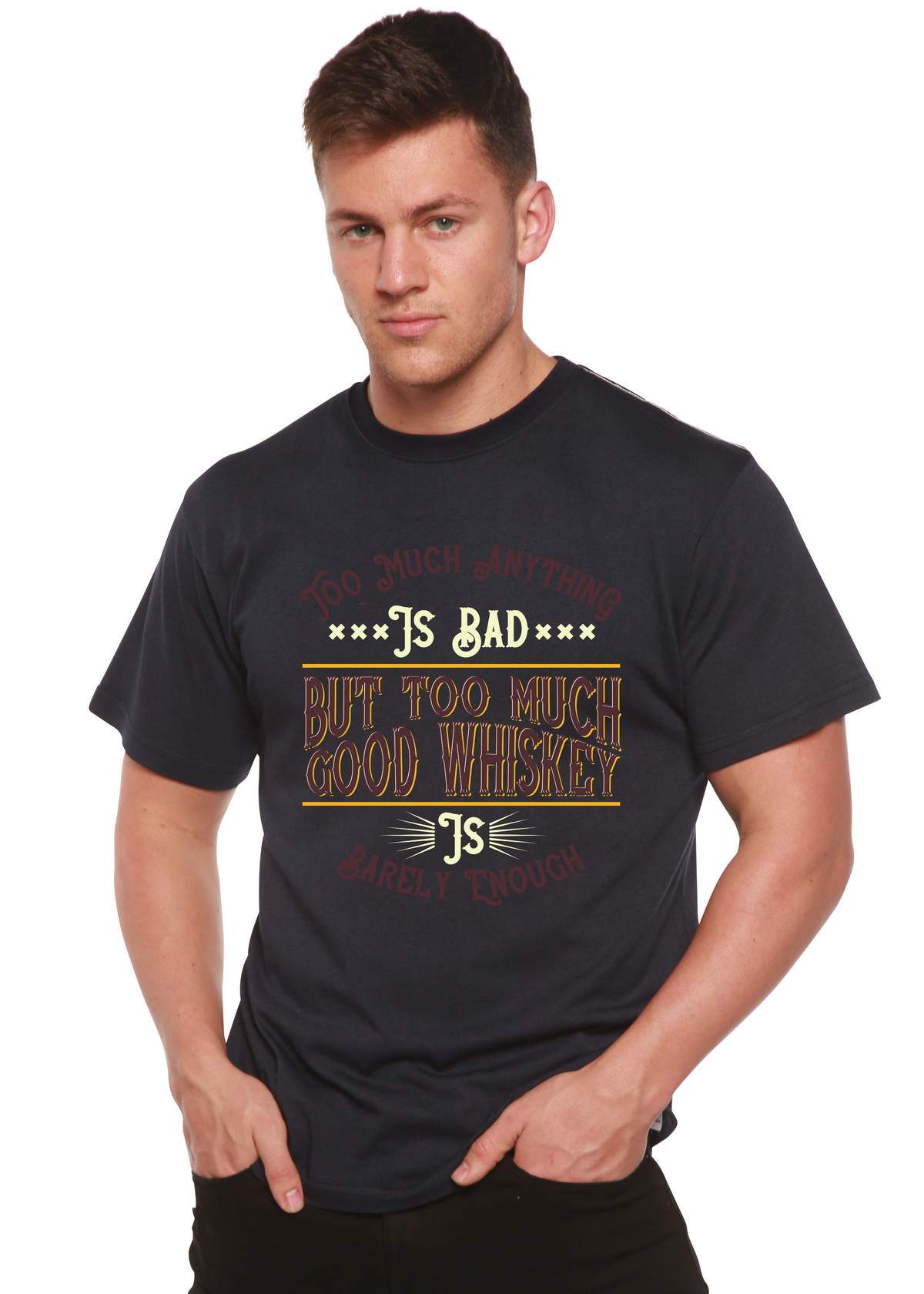 But Too Much Good Whiskey Men's Bamboo Viscose/Organic Cotton Short Sleeve Graphic T-Shirt